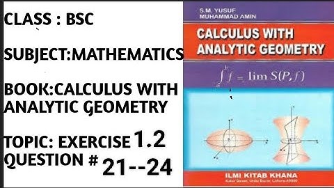 Bs Math Calculus Exercise no 1.2 Question # ( 21,22,23,24 )