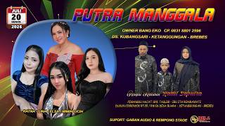 LIVE STREAMING PUTRA MANGGALA // LIVE DS. BUARA - KETANGGUNGAN // SENIN, 20 JULI 2026 MALAM 1