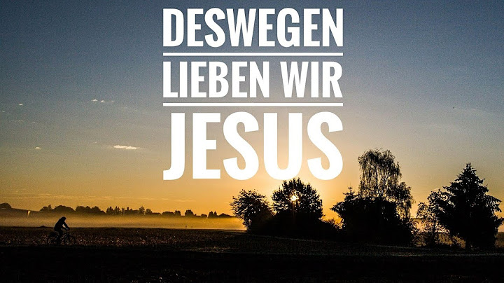 That's why We love Jesus / Deswegen lieben wir Jesus ( Paul Washer )
