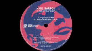 Karl Bartos ‎– 15 Minutes Of Fame (Anthony Rother Clubmix)