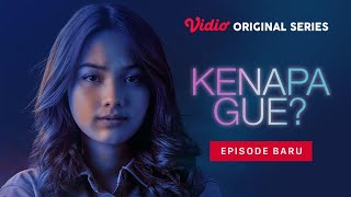 Sinopsis Kenapa Gue Episode 4: Mengakui Dosa Lewat Sosmed