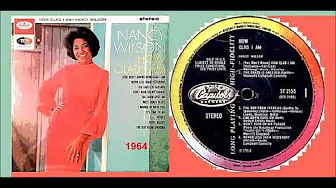 Nancy Wilson - (You Don't Know) How Glad I Am Nancy Wilson - (You Don't Know) How Glad I Am
