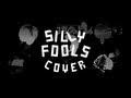 Silly Fools Tribute Live