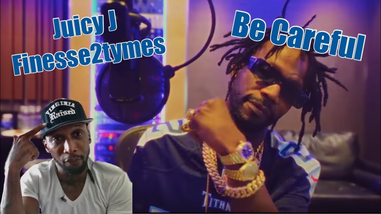 Juicy J ft. Finesse2Tymes – Be Careful (Music Video)