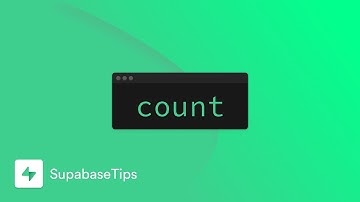 count - SupabaseTips