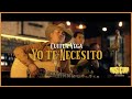@Cuitla Vega  - Yo Te Necesito - (Official Video)