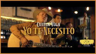 Miniatura de "@CuitlaVega06  - Yo Te Necesito - (Official Video)"