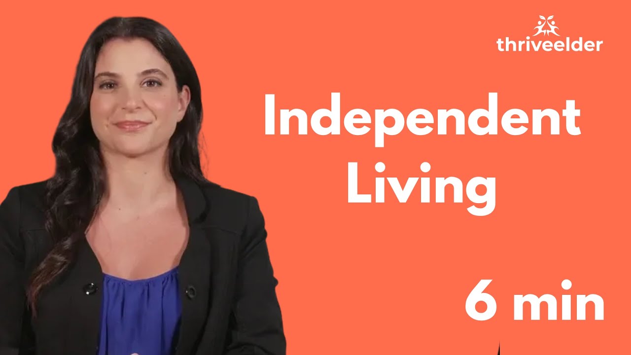 Independent Living for Seniors | What It Is, Benefits & How to Choose the Right Community