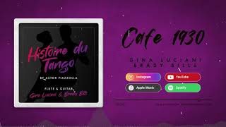 Histoire du Tango: Cafe 1930 by Astor Piazzolla for Flute and Guitar | Gina Luciani & Brady Bills