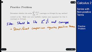 Calculus 2 - Absolute and Conditional Convergence - Practice Problem