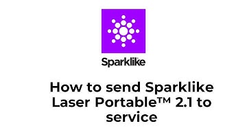 How to send Sparklike Laser Portable™ 2.1 to service