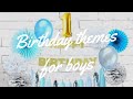 First Birthday Themes for boys|Ideas