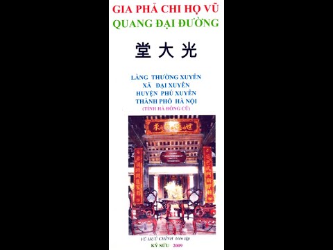 Video Gia phả mẫu: Gia phả Chi họ Vũ thuộc Quang Đại Đường - youtube