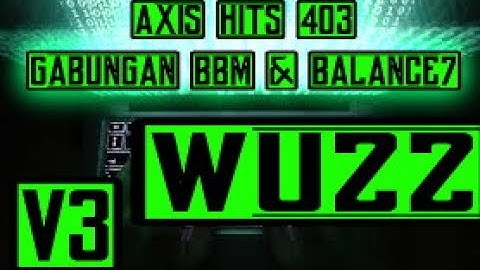 Internet gratis|| membuat payload axis hits 403 v3 all tkp dijamin wuzz