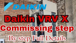 Daikin VRV X And 4 Commissing Step By Step 🔥#tower #airconditioner #Daikin6hp #Daikinvrv #daikinac