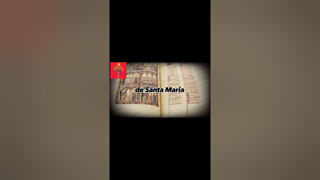 Unveiling the Lyrical Treasures of Medieval Spain: The Cantigas de Santa Maria #shorts #viral Unveiling the Lyrical Treasures of Medieval Spain: The Cantigas de Santa Maria #shorts #viral