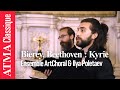Biereybeethoven  kyrie a 4 voix op 27 no 2 moonlight  ensemble artchoral  ilya poletaev