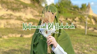 Natawassal Bil Hubabah [Reverb]