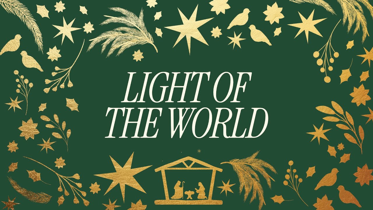 His Name Shall Be | Light of the World (Christmas Eve 2025)