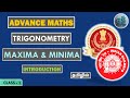 Advanced Maths | Minima &amp; Maxima | Trigonometry | Class - 1 | All SSC &amp; Railway Exams | GS Pro