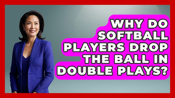 Why Do Softball Players Drop The Ball In Double Plays? - Softball Basics and Beyond