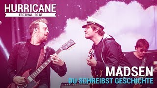 Madsen - &quot;Du Schreibst Geschichte&quot; | Hurricane Festival 2018