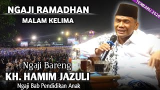 Download Lagu 🔴LIVE LATEST KH. HAMIM JAZULI STUDY 2026 || FIFTH NIGHT OF RAMADHAN SPECIAL || IN JENES PONOROGO. MP3