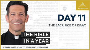 Day 11: The Sacrifice of Isaac — The Bible in a Year (with Fr. Mike Schmitz)