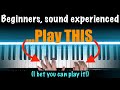 Piano hack to make beginners sound pro [EASY]