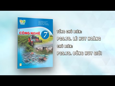 Giới thiệu sách giáo khoa Công nghệ 7 – Bộ sách Kết nối tri thức với cuộc sống