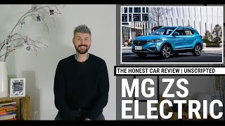 UNSCRIPTED | FIRST DRIVE | MG ZS EV ELECTRIC - hard to love, easy to recommend