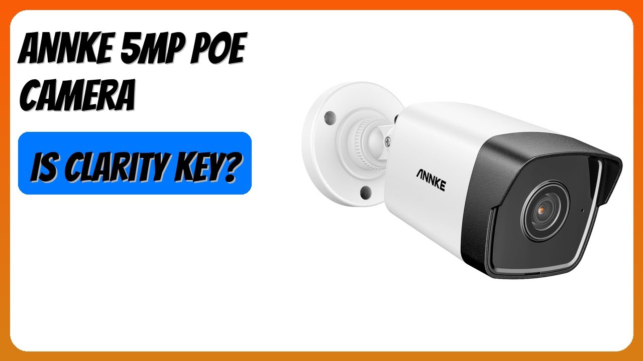 REVIEW (2025): ANNKE 5MP PoE Camera. Features