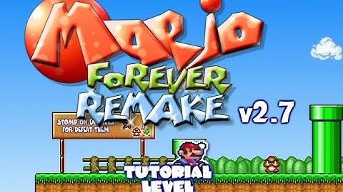 Mario Forever Remake v2.7 [PAL] - Tutorial Level