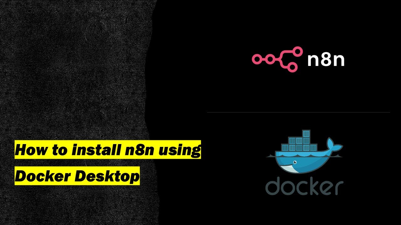 How to install N8N using Docker Desktop - #automation #n8n #ngflow # ...