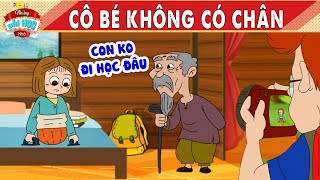 CÔ BÉ KHÔNG CÓ CHÂN - PHIM HOẠT HÌNH - NHỮNG BÀI HỌC NHỎ - TRUYỆN CỔ TÍCH - TỔNG HỢP PHIM HAY