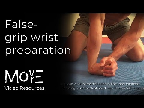 False-grip Wrist-Prep 