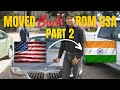 Part 2  why i moved back to india from usa   how is it now honest confessions 