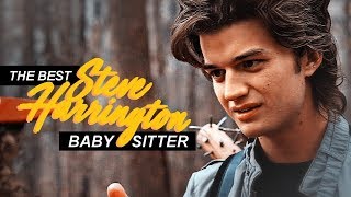▶ Steve Harrington | THE BEST BABYSITTER [+S2]