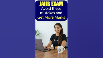 JAIIB EXAM - ये गलती न करें और ज़्यादा Marks लें. To score more marks, avoid these mistakes