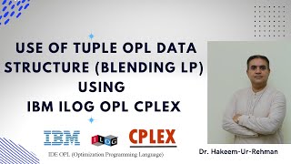 Use of Tuple OPL data structure (Blending LP using OPL CPLEX)