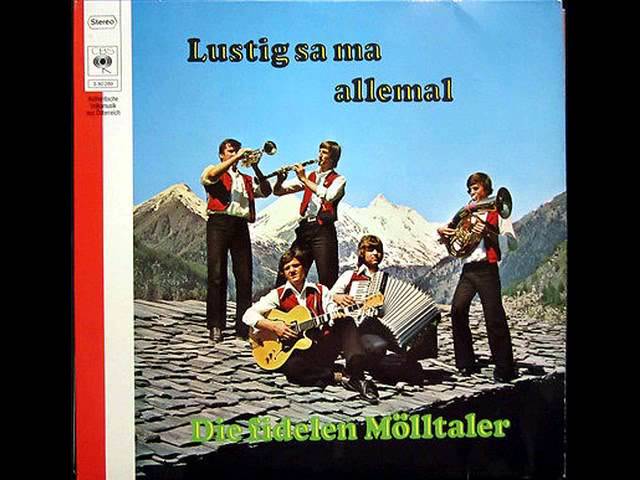 Fidelen Mölltaler - Lustig sa ma allemal