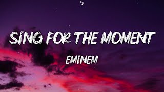 Eminem - Sing For The Moments