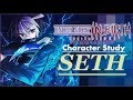 Character Study - Seth | Under Night in Birth [UNIST] (A Beginnner Tutorial)