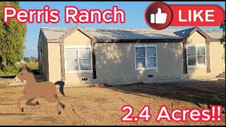 2.4 Acres Ranch for Sale Perris, CA