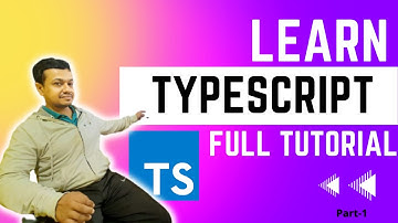 TypeScript Tutorial for Beginners - Part 1
