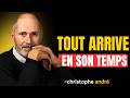 15 HABITUDES À ADOPTER POUR FAIRE CONFIANCE AU DESTIN SAGESSE | Christophe Andre