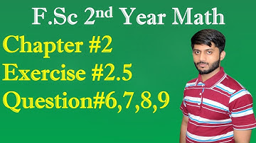 F.Sc 2nd year math,Chapter 2 Differentiation Exercise 2.5,Question 6,7,8,9 solution