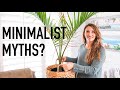 5 Surprising Myths About Minimalism