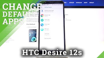HTC Desire 12s – Manage Apps Settings & Choose Default Browser