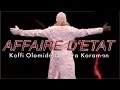 Koffi olomide  affaire dtat  clips officiels